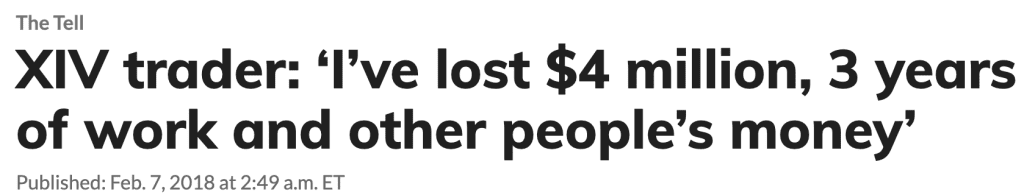 News Headline XIV Collapse Made Us Rich(er)